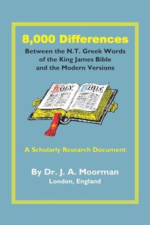 Couverture_8,000 Differences Between The N.t. Greek Words Of The King James Bible And The Modern Versions
