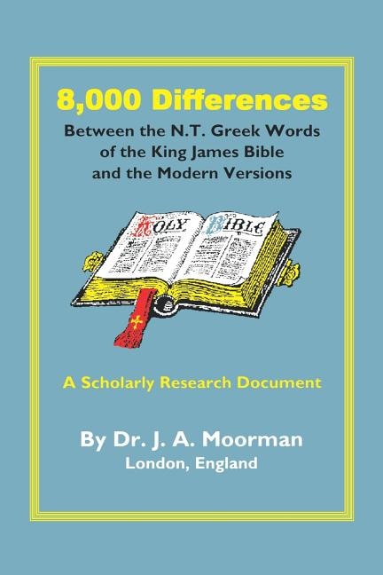 Couverture_8,000 Differences Between The N.t. Greek Words Of The King James Bible And The Modern Versions