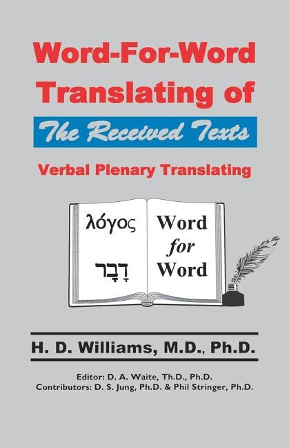 Couverture_Word-For-Word Translating of The Received Texts, Verbal Plenary Translating