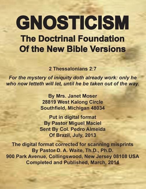 Front cover_Gnosticism the Doctrinal Foundation of the New Bible Versions