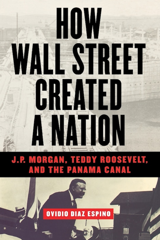 Front cover_How Wall Street Created a Nation