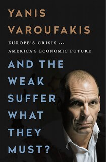 Front cover_And The Weak Suffer What They Must?
