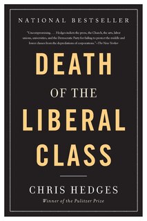 Death of the Liberal Class