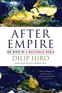 After Empire: The Birth of a Multipolar World