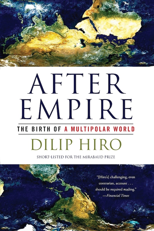 After Empire: The Birth of a Multipolar World