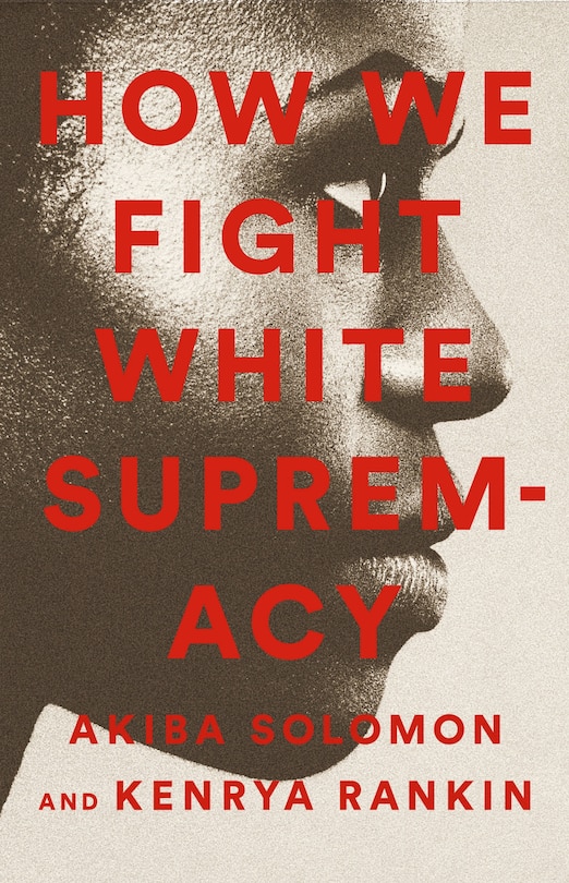 Front cover_How We Fight White Supremacy