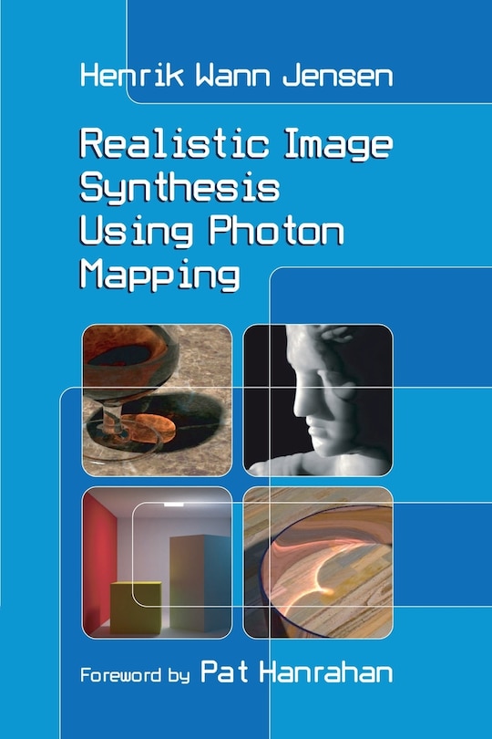 Front cover_Realistic Image Synthesis Using Photon Mapping