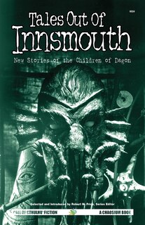 Tales Out Of Innsmouth: New Stories of the Children of Dagon