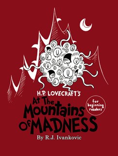 Front cover_H.P. Lovecraft's the Mounatins of Madness for Beginning Readers