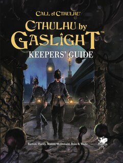 Front cover_Cthulhu by Gaslight: Keepers' Guide