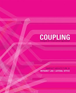Front cover_Pamphlet Architecture 30: Coupling