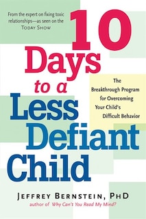 Front cover_10 Days to a Less Defiant Child
