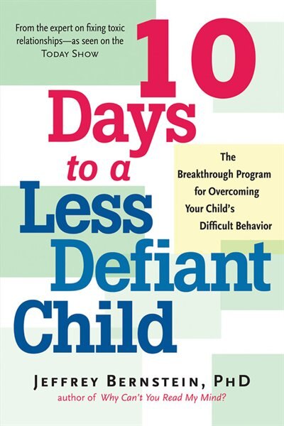 Front cover_10 Days to a Less Defiant Child