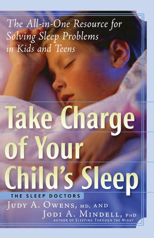 Front cover_Take Charge of Your Child's Sleep