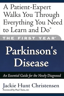 Front cover_The First Year: Parkinson's Disease