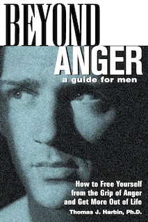 Front cover_Beyond Anger: A Guide for Men