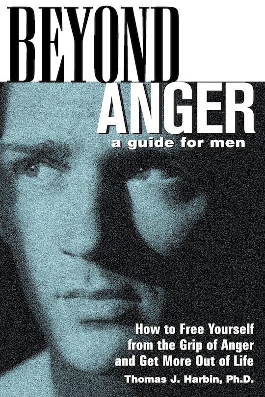 Front cover_Beyond Anger: A Guide for Men