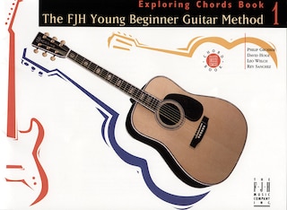 Couverture_The FJH Young Beginner Guitar Method, Exploring Chords Book 1