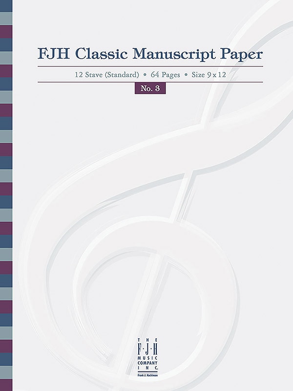 Front cover_FJH Classic Manuscript Paper No. 3