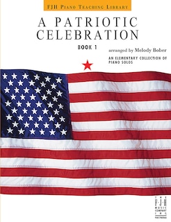 Front cover_A Patriotic Celebration, Book 1