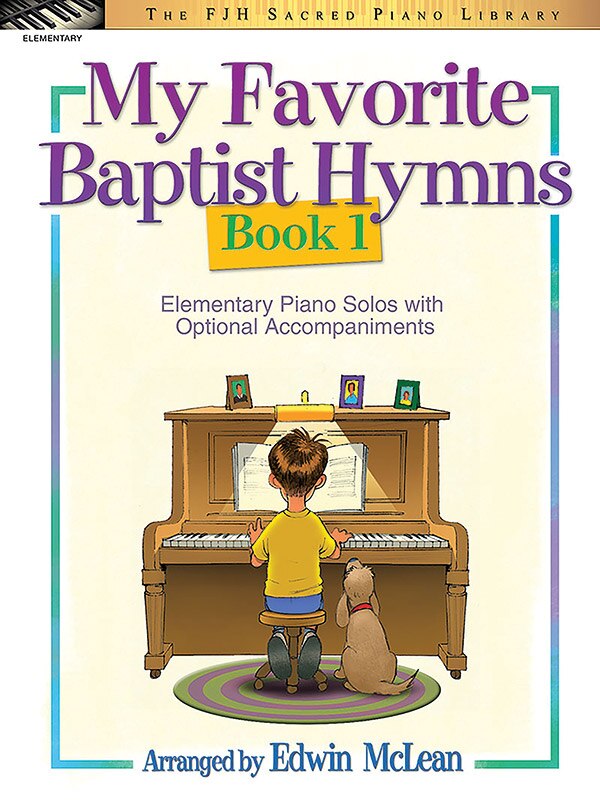 Couverture_My Favorite Baptist Hymns, Book 1
