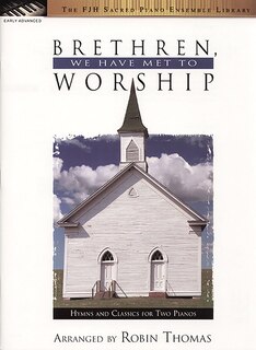 Front cover_Brethren, We Have Met to Worship
