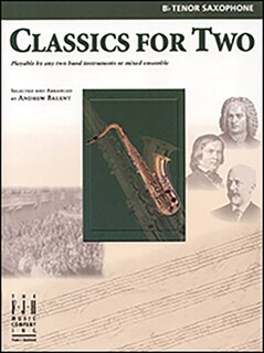 Couverture_Classics for Two, B-flat Tenor Saxophone