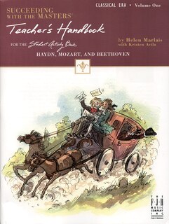Front cover_Succeeding with the Masters(R), Teacher's Handbook, Classical Era, Volume One