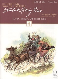 Front cover_Succeeding with the Masters(R), Student Activity Book, Classical Era, Volume Two