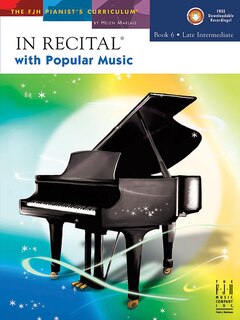 Couverture_In Recital(R) with Popular Music, Book 6