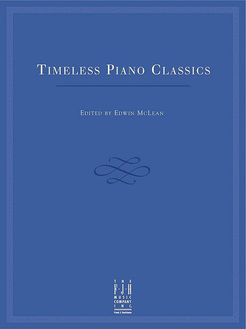 Timeless Piano Classics