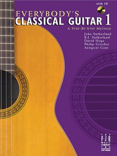Couverture_Everybody's Classical Guitar 1 A Step By Step Method