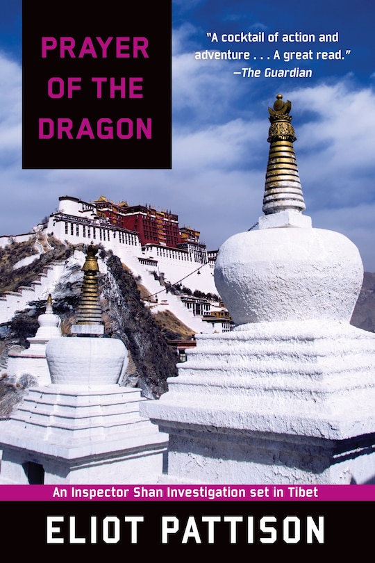 Front cover_Prayer Of The Dragon: An Inspector Shan Investigation Set In Tibet