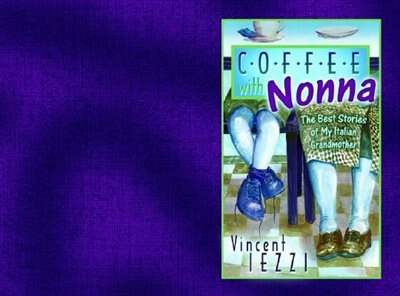 Couverture_Coffee With Nonna: The Best Stories Of My Catholic Grandmother