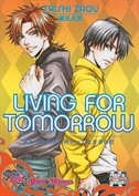 Front cover_Living For Tomorrow (Yaoi)