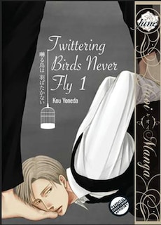 Front cover_TWITTERING BIRDS NEVER FLY GN VOL 01 (Yaoi Manga)