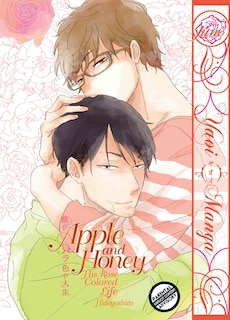 Couverture_Apple and Honey: His Rose Colored Life (Yaoi Manga)