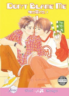 Front cover_Don't Blame Me Volume 1 (Yaoi)