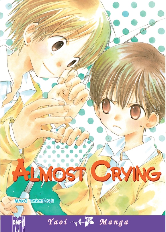 Front cover_Almost Crying Volume 1 (Yaoi)