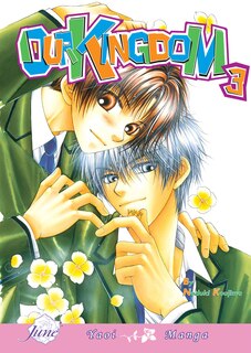 Front cover_Our Kingdom Volume 3 (Yaoi)