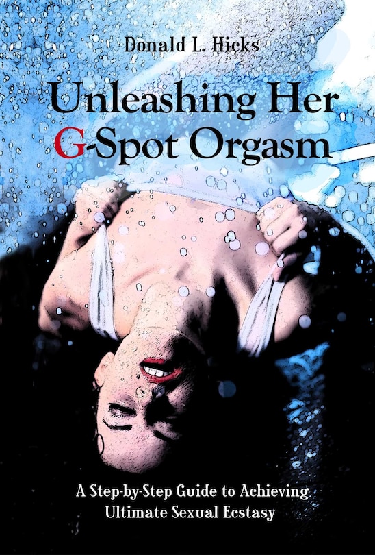 Couverture_Unleashing Her G-Spot Orgasm