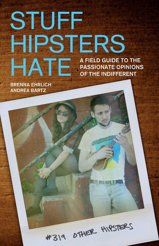 Front cover_Stuff Hipsters Hate