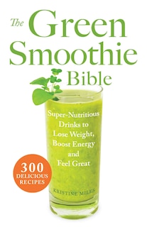 Front cover_The Green Smoothie Bible