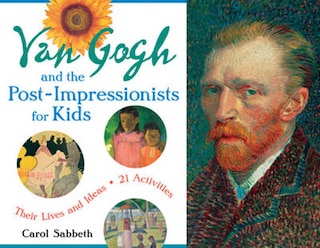 Couverture_Van Gogh and the Post-Impressionists for Kids