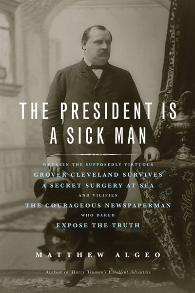 Front cover_The President Is a Sick Man