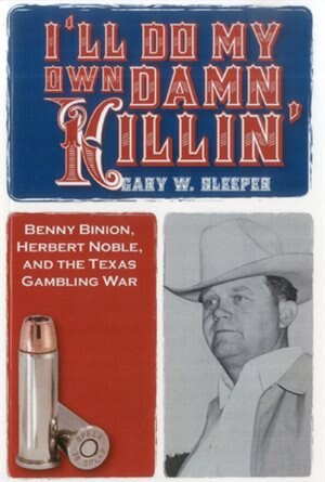 Front cover_I'll Do My Own Damn Killin'