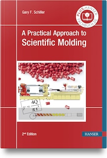 Front cover_A Practical Approach to Scientific Molding