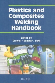 Plastics And Composites Welding Handbook