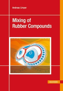 Couverture_Mixing Of Rubber Compounds