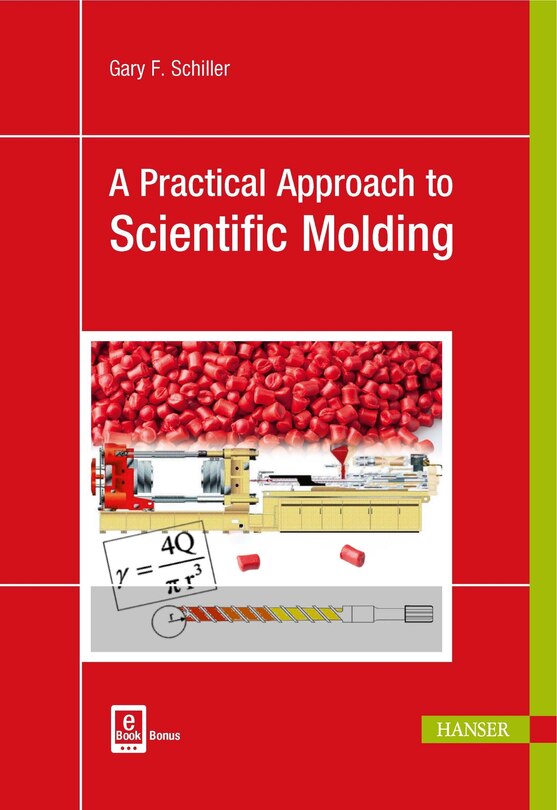 Front cover_A Practical Approach To Scientific Molding